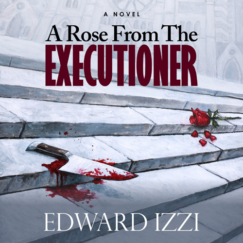 A Rose From The Executioner