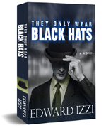 They Only Wear Black Hats